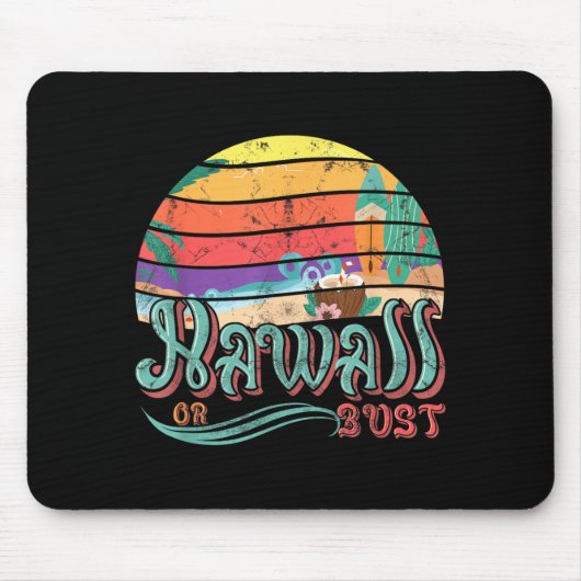 Hawaii Hawaiian Oder Bust Familien Sommerurlaub Mousepad (Vorne)
