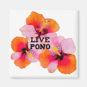 Hawaii Hibiskus-Blumen Live Pono Tropisches Design Magnet