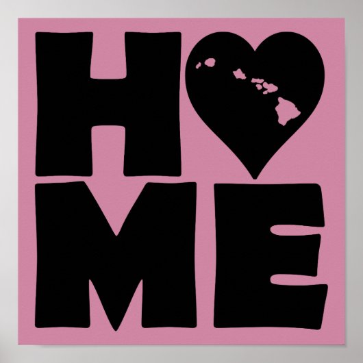 Hawaii Home Heart State Poster Sign (Vorne)