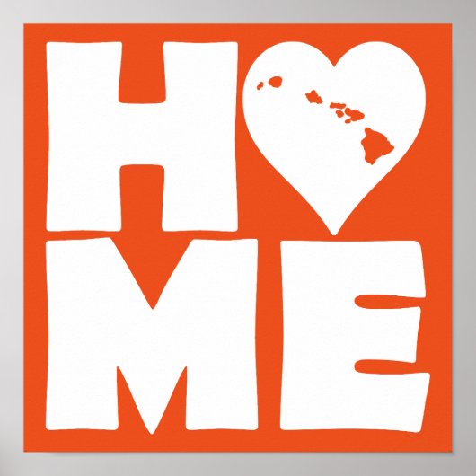 Hawaii Home Heart State Poster Sign (Vorne)