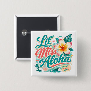 Hawaii Kultur - Lil miss aloha Button