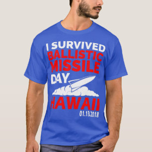 Hawaii Missile Alert False Alarm T-Shirt