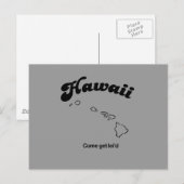 Hawaii Motto - Komm leid Postkarte (Vorne/Hinten)