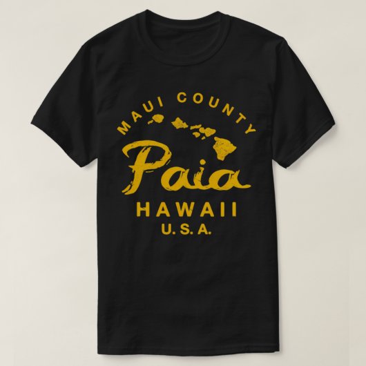 Hawaii Paia Maui Hawaiianische Inseln TShirt 5 (Design vorne)