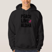 Hawaii Peace Love Aloha  Women Flower Aloha Party  Hoodie (Vorderseite)