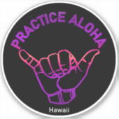 Hawaii praktiziert Aloha PurpleRay Shaka (Hang los Aufkleber (Vorderseite)