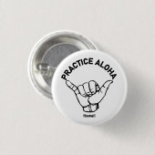 Hawaii praktiziert Aloha Shaka (Hang locker) Button (Vorne & Hinten)