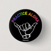 Hawaii praktiziert Aloha Shaka (Hang locker) Button (Vorderseite)