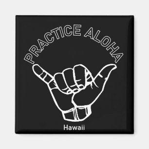 Hawaii praktiziert Aloha Shaka (Hang locker) Magnet