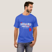 Hawaii Proud Staat Motto Der Aloha Staat Grafik T-Shirt (Vorne ganz)
