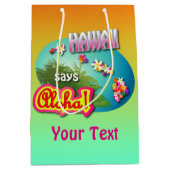 Hawaii sagt Aloha! Mittlere Geschenktüte (Vorderseite)