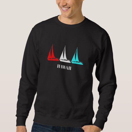 Hawaii Sailing Sweatshirt (Vorderseite)