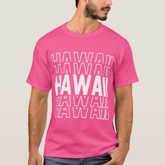 Hawaii State Wiederholter Text T-Shirt (Vorderseite)