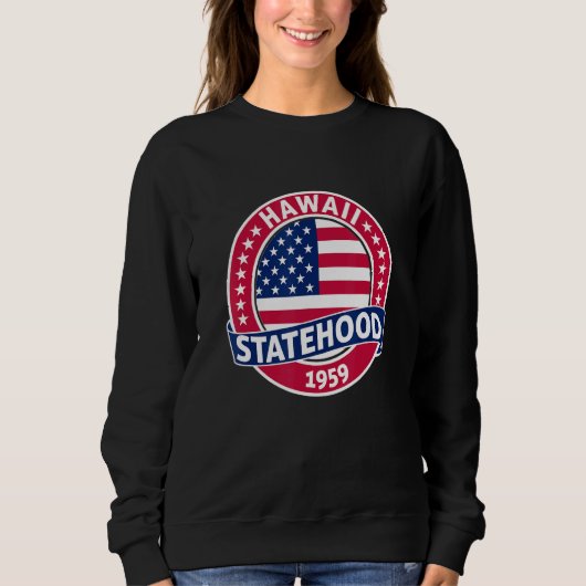 Hawaii Statehood Day Sweatshirt (Vorderseite)