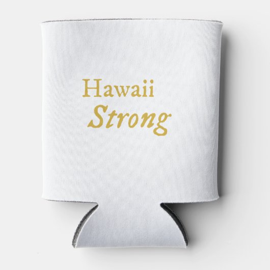 Hawaii Strong Dosenkühler (Vorderseite)
