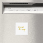 Hawaii Strong Magnet (In Situ (Geschirrspüler))
