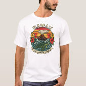 Hawaii: The Aloha State T-Shirt (Vorderseite)
