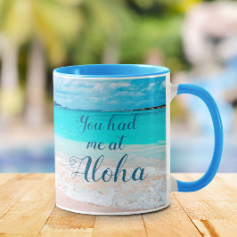 Hawaii Tropical Beach Sie hatten mich bei Aloha Sc Tasse