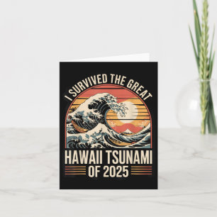 Hawaii Tsunami 2025 Ich überlebte Wave Retro Karte