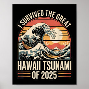 Hawaii Tsunami 2025 Ich überlebte Wave Retro Poster