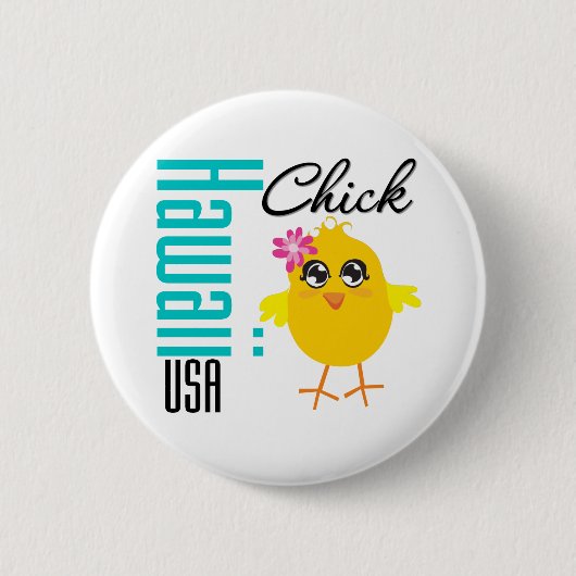 Hawaii USA Chick Button (Vorderseite)