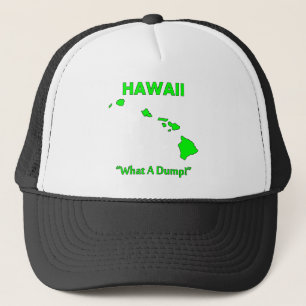 Hawaii - Was für ein Dreck! Truckerkappe