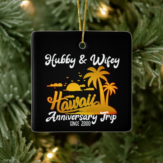 Hawaii Wedding Anniversary Couple Trip Keramikornament (Baum)