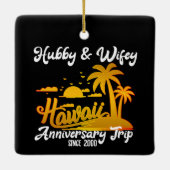 Hawaii Wedding Anniversary Couple Trip Keramikornament (Rückseite)