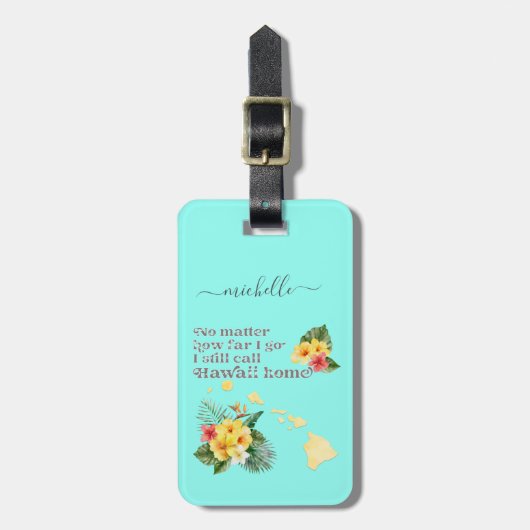 Hawaii Zuhause - Benutzerdefinierter Text und Farb Gepäckanhänger (Vorderseite vertikal)