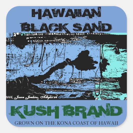 HAWAIIAN BLACK SAND KUSH QUADRATISCHER AUFKLEBER (Vorderseite)