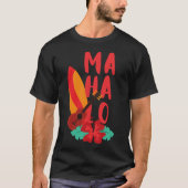 Hawaiian Mahalo (Hawaii - Aloha) T-Shirt (Vorderseite)