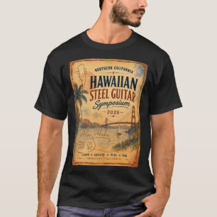 Hawaiian Steel Guitar Symposium 2026 Limited Editi T-Shirt