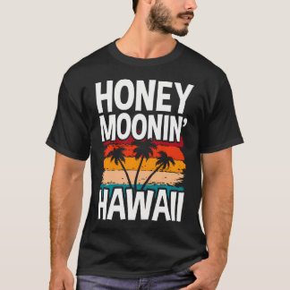 Hawaiianische Flitterwochen und Neuvermählte in Ha T-Shirt