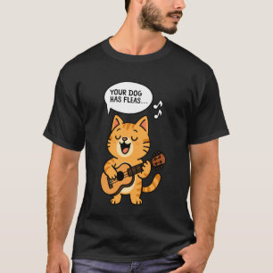 Hawaiianische Ukulele Uke Katze Dein Hund Hat Flöh T-Shirt