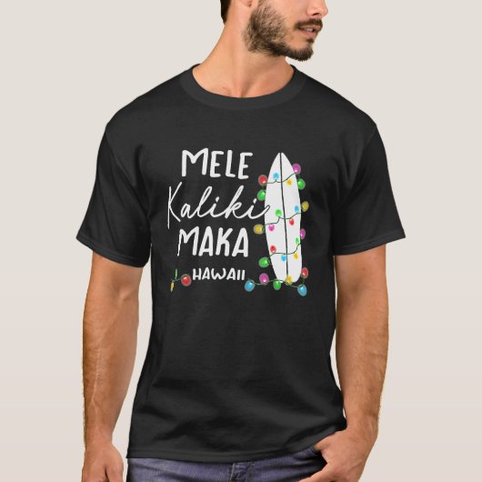 Hawaiianische Weihnachtsgeschenke Mele Kalikimaka  T-Shirt (Vorderseite)