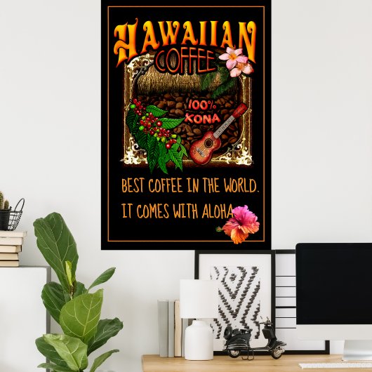 Hawaiianischer Kaffee Poster (Heimbüro)