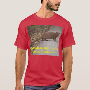 Hawaiianisches Eichhörnchen (asiatische Mongolei)  T-Shirt