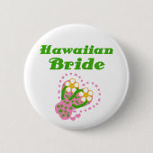 Hawaiische Braut Button (Vorderseite)