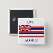 Hawaiische Flagge, LIVE, ALOHA! KNOPF Button (Vorne & Hinten)