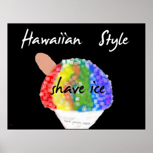 Hawaiischer Art-Rasur-Eis-Kunst-Druck Poster
