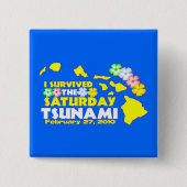 Hawaiischer Tsunami-Überlebender Button (Vorderseite)