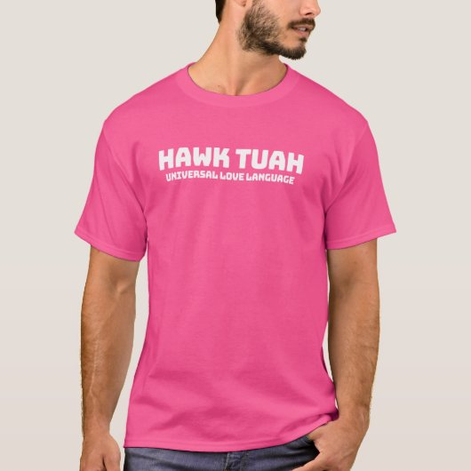 Hawk Tuah die lustigste Liebe T-Shirt (Vorderseite)