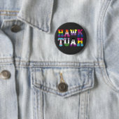 Hawk Tuah Funny LGBTQ Rainbow Flag Ally Trans Button (Beispiel)