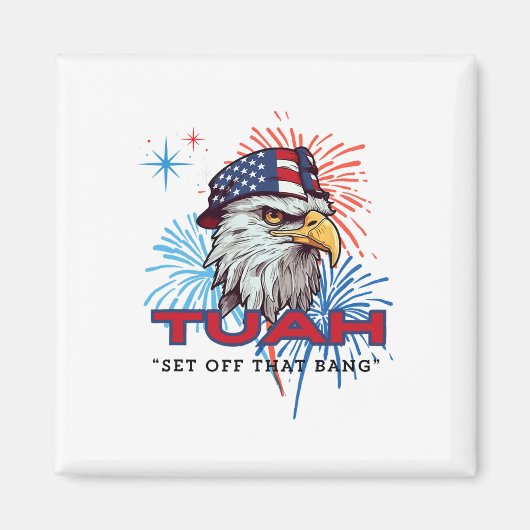 Hawk Tuah Set von diesem Knall Funny 4. Juli Hawk Magnet (Vorne)