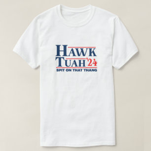 Hawk Tuah Shirt Spit auf diesem Thang 24