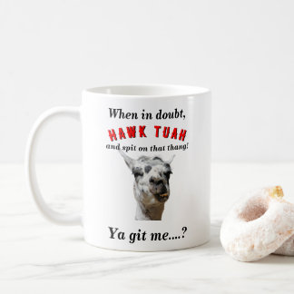 Hawk tuah spuckt Lama-Neuheit Parodie Kaffeetasse