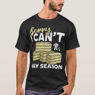 Hay Season Agriculture Hay Bauer T-Shirt