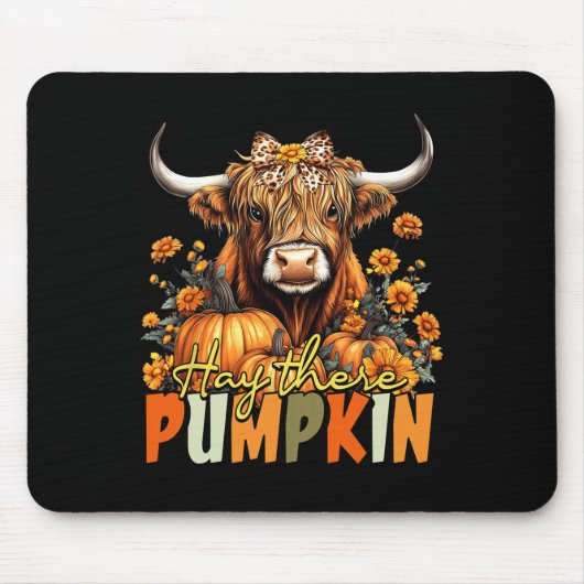 Hay There Pumpkin Highland Kuh Fall Herbst Thankss Mousepad (Vorne)