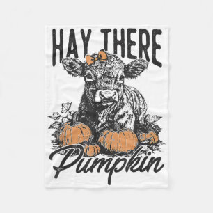 Hay There Pumpkin Niedliche Kuh Farm Herbst Kuh Ha Fleecedecke