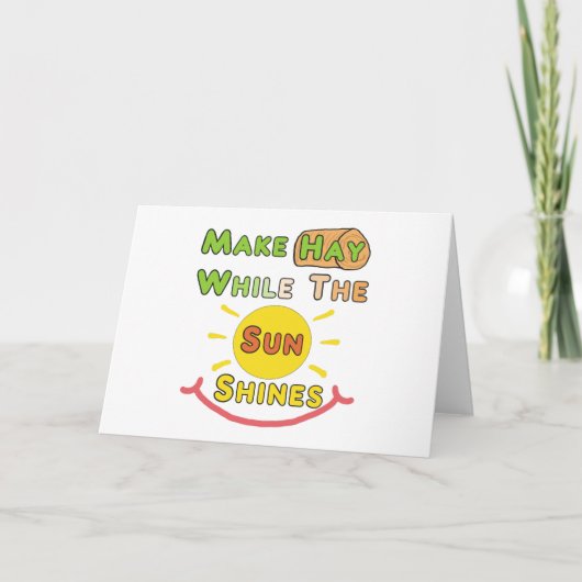 Hay, während die Sonne scheint Karte (Vorderseite)